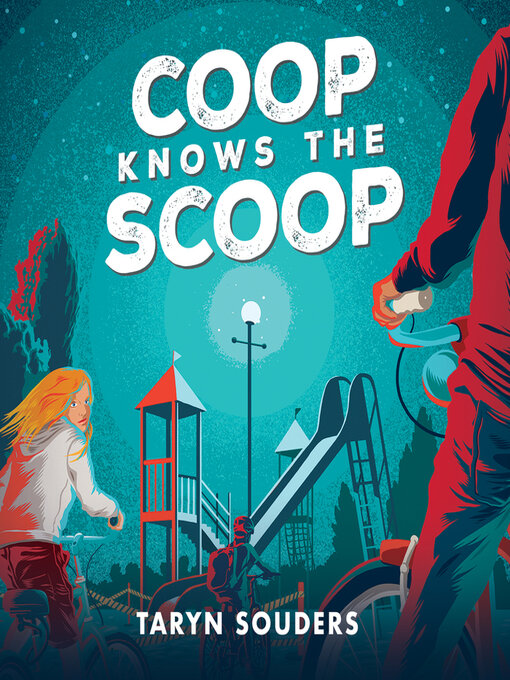 Title details for Coop Knows the Scoop by Taryn Souders - Available